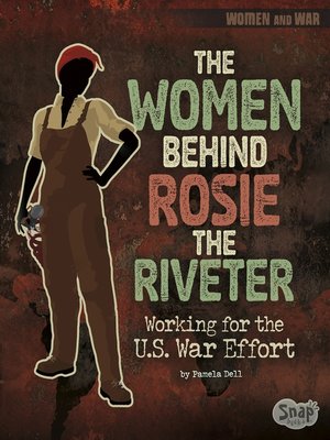 cover image of The Women Behind Rosie the Riveter